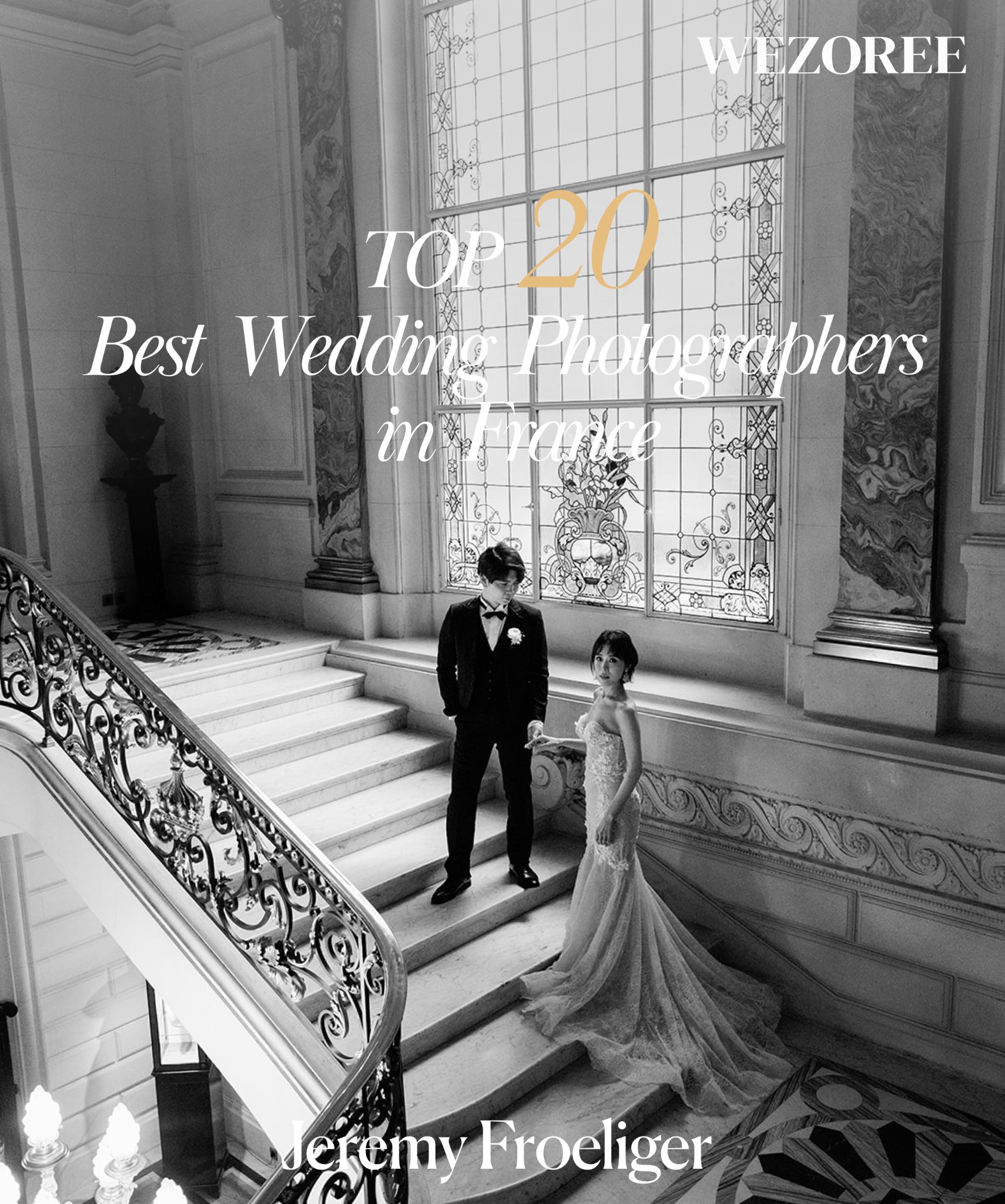 Jérémy Froeliger nommé parmi les 20 meilleurs photographes de mariage en France par Wezoree